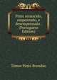 Pinto renascido, empennado, e desempennado . (Portuguese Edition), Tomas Pinto Brandao 