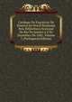 Catalogo Da Exposicao De Historia Do Brazil Realizada Pela Bibliotheca Nacional Do Rio De Janeiro a 2 De Dezembro De 1881, Volume 1 (Portuguese Edition), 