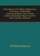 Schwabens 125 Vulkan-Embryonen Und Deren Tufferfullte Ausbruchsrohren, Das Grosste Gebiet Ehemaliger Maare Auf Der Erde (German Edition), Wilhelm Branca 
