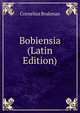 Bobiensia (Latin Edition), Cornelius Brakman 