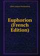 Euphorion (French Edition), Albert Jacques Brandenburg 