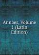 Annaes, Volume 1 (Latin Edition), 