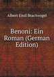 Benoni: Ein Roman (German Edition), Albert Emil Brachvogel 