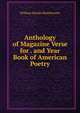 Anthology of Magazine Verse for . and Year Book of American Poetry, William Stanley Braithwaite 