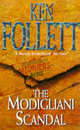 The Modigliani Scandal by: Ken Follett, Ken Follett 