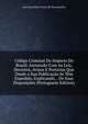 Codigo Criminal Do Imperio Do Brazil: Annotado Com As Leis, Decretos, Avisos E Portarias Que Desde a Sua Publicacao Se Tem Expedido, Explicando, . De Suas Disposicoes (Portuguese Edition), Jose Marcellino Pereir De Vasconcellos 
