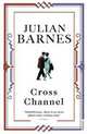 Cross Channel, Barnes, Julian 