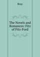 The Novels and Romances: Fitz of Fitz-Ford, Bray 