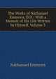 The Works of Nathanael Emmons, D.D.: With a Memoir of His Life Written by Himself, Volume 3, Nathanael Emmons 
