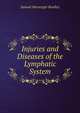 Injuries and Diseases of the Lymphatic System, Samuel Messenger Bradley 