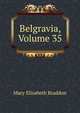 Belgravia, Volume 35, Mary Elizabeth Braddon 