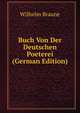 Buch Von Der Deutschen Poeterei (German Edition), Wilhelm Braune 