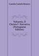 Voltareis, O Christo?: Narrativa (Portuguese Edition), Branco Camilo Castelo 
