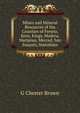 Mines and Mineral Resources of the Counties of Fresno, Kern, Kings, Madera, Mariposa, Merced, San Joaquin, Stanislaus, G Chester Brown 