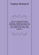 The New England Society Orations: Addresses, Sermons, and Poems Delivered Before the New England Society in the City of New York, 1820-1885, Volume 1, Cephas Brainerd 