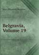 Belgravia, Volume 19, Mary Elizabeth Braddon 