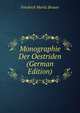 Monographie Der Oestriden (German Edition), Friedrich Moritz Brauer 