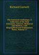 The Universal Anthology: A Collection of the Best Literature, Ancient, Medi?val and Modern, with Biographical and Explanatory Notes, Volume 17, Garnett Richard 