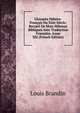 Glossaire Hebreu-Francais Du Xiiie Siecle: Recueil De Mots Hebreux Bibliques Avec Traduction Francaise, Issue 302 (French Edition), Louis Brandin 