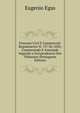 Processo Civil E Commercial: Regulamento N. 737 De 1850; Commentado E Annotado Segundo a Jurisprudencia Dos Tribunaes (Portuguese Edition), Eugenio Egas 