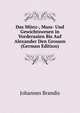 Das Munz-, Mass- Und Gewichtswesen in Vorderasien Bis Auf Alexander Den Grossen (German Edition), Johannes Brandis 