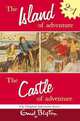 The Island of Adventure - The Castle of Adventure: Two Great Adventures, Инид Блайтон 