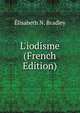 L'iodisme (French Edition), Elisabeth N. Bradley 