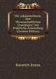 Die Lokalanasthesie, Ihre Wissenschaftlichen Grundlagen Und Praktische Anwendung (German Edition), Heinrich Braun 