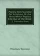 Popery Not Founded On Scripture, Or, the Texts Which Papists Cite Out of the Bible: 1. Introduction, Thomas Tenison 