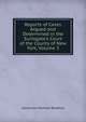 Reports of Cases Argued and Determined in the Surrogate's Court of the County of New York, Volume 3, Alexander Warfield Bradford 