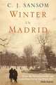 Winter in Madrid, C.J. Sansom 