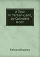 A Tour in Tartan-Land, by Cuthbert Bede, Edward Bradley 
