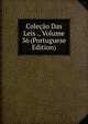 Colecao Das Leis ., Volume 36 (Portuguese Edition), 