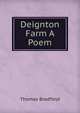 Deignton Farm A Poem., Thomas Bradfield 