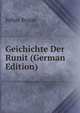 Geichichte Der Runit (German Edition), Julius Braun 