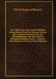 Der Obere Jura Im Nordwestlichen Deutschland Von Der Oberen Grenze Der Ornatenschichten Bis Zur Wealdbildung: Mit Besonderer Ber?cksichtigung Seiner . Unteren Und Mittleren Jura (German Edition), David August Brauns 