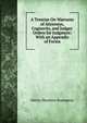 A Treatise On Warrants of Attorneys, Cognovits, and Judges' Orders for Judgment: With an Appendix of Forms, Henry Hawkins Brampton 