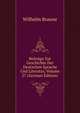 Beitrage Zur Geschichte Der Deutschen Sprache Und Literatur, Volume 27 (German Edition), Wilhelm Braune 