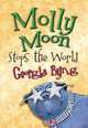 Molly Moon Stops the World, Georgia Byng 