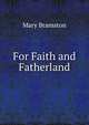 For Faith and Fatherland, Mary Bramston 