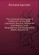 The Universal Anthology: A Collection of the Best Literature, Ancient, Medi?val and Modern, with Biographical and Explanatory Notes, Volume 28, Garnett Richard 