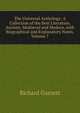 The Universal Anthology: A Collection of the Best Literature, Ancient, Medi?val and Modern, with Biographical and Explanatory Notes, Volume 7, Garnett Richard 