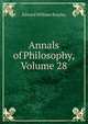 Annals of Philosophy, Volume 28, Edward William Brayley 