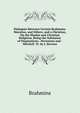 Dialogues Between Certain Brahmans, Marattas, and Others, and a Christian, On the Hindoe and Christian Religions, Being the Substance of Disputations . Stevenson and - Mitchell. Tr. by J. Stevens, Brahmins 