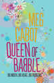 Queen of Babble (PB), Cabot, Meg 