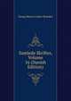 Samlede Skrifter, Volume 16 (Danish Edition), Georg Morris Cohen Brandes 