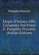 Elogio D'Ireneo Aff?, Composto Dal Padre D. Pompilio Pozzetti. (Italian Edition), Pompilio Pozzetti 
