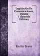 Legislacion De Comunicaciones, Volume 1 (Spanish Edition), Emilio Bravo 