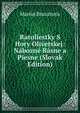 Ratoliestky S Hory Olivetskej: Nabozne Basne a Piesne (Slovak Edition), Martin Braxatoris 