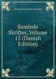 Samlede Skrifter, Volume 15 (Danish Edition), Georg Morris Cohen Brandes 